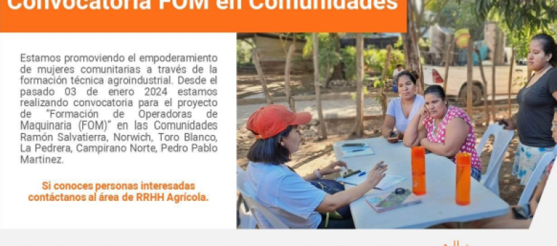 Formación de Operadoras de Maquinaria (FOM) en Nicaragua adopta e implementa las Escuelas Comunitarias del Programa Sembrando Habilidades Transformando Vidas de Ingenio Pantaleón