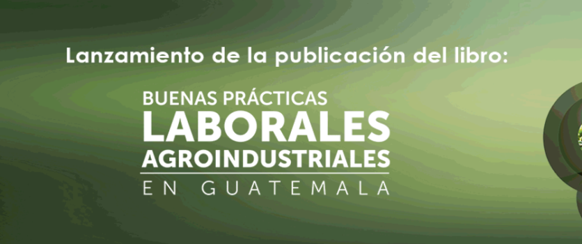 Libro Buenas Prácticas Laborales Agroindustriales